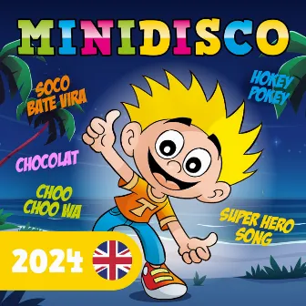 Minidisco 2024 (English children's songs) by Minidisco English