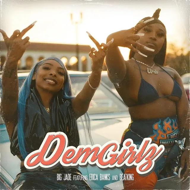 Dem Girlz (feat. BeatKing & Erica Banks)