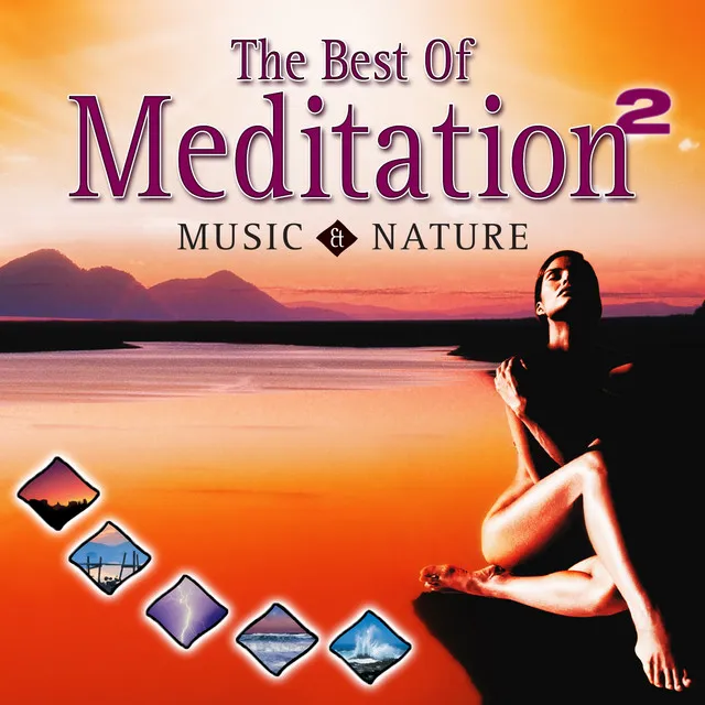 Best of Meditation with Music & Nature 2