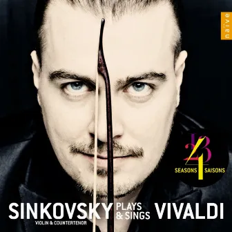 Sinkovsky Plays and Sings Vivaldi by Antonio Vivaldi