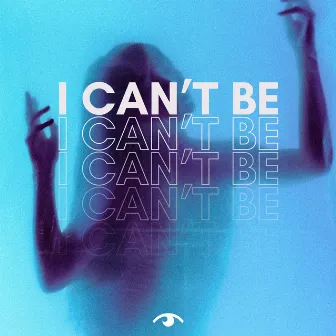 I Can't Be by Vedat Unal