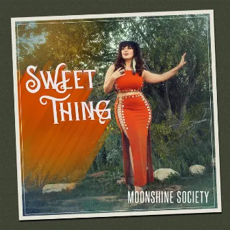 Sweet Thing by Moonshine Society