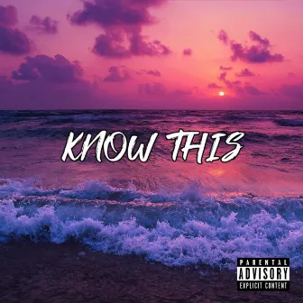 KNOW THIS by Vo Banga