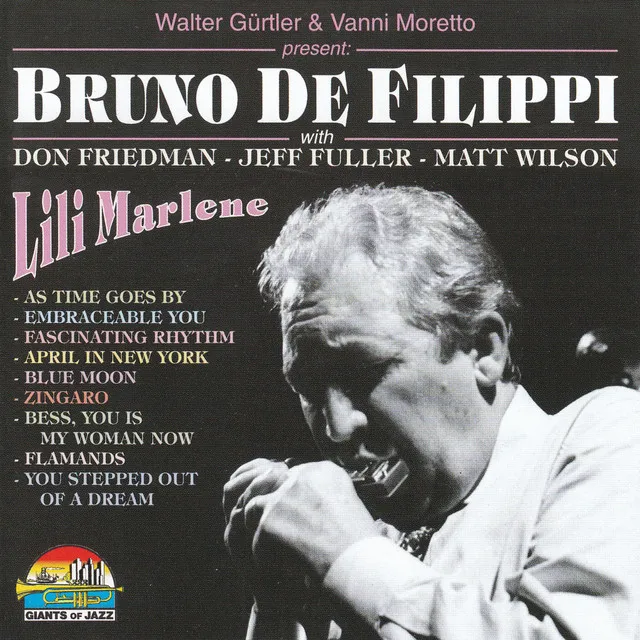 Bruno De Filippi With Don Friedman, Jeff Fuller And Matt Wilson - Lili Marlene