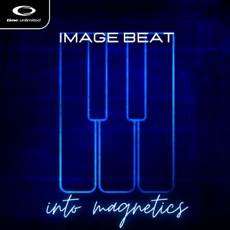 Into Magnetics by Image Beat