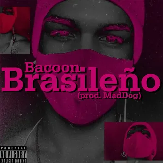 Brasileño by Bacoon