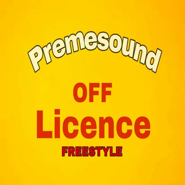 Off Licence (Freestyle)