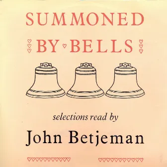 Summoned By Bells by John Betjeman