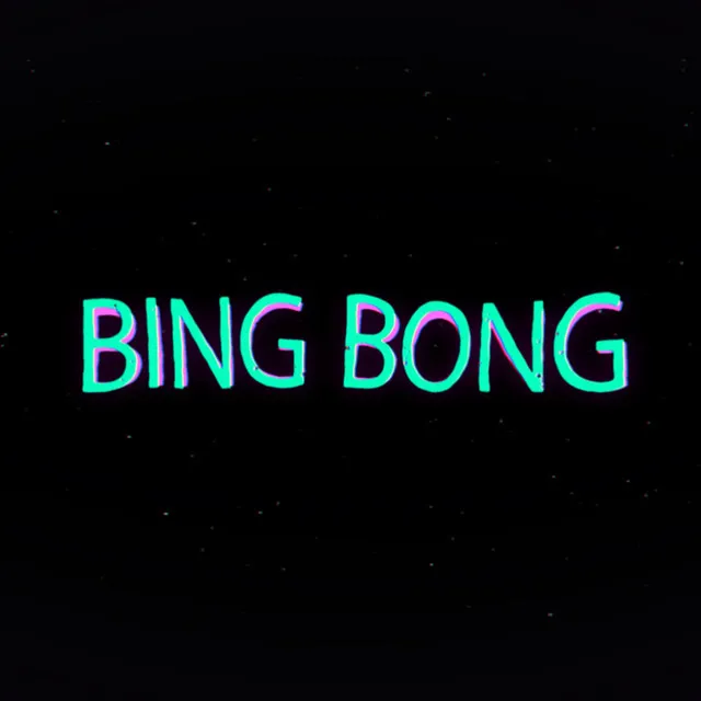 BING BONG