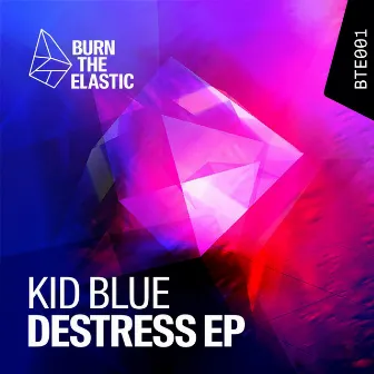 Destress EP by Kid Blue