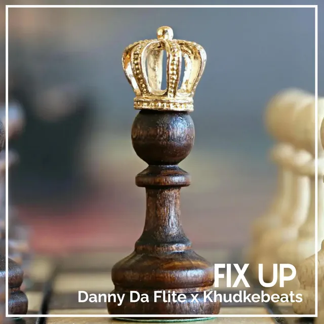 Fix Up - Khudkebeats Remix