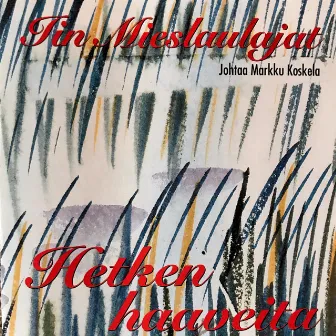 Hetken haaveita by 