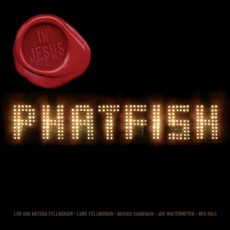 In Jesus (Bonus Edition) by Phatfish