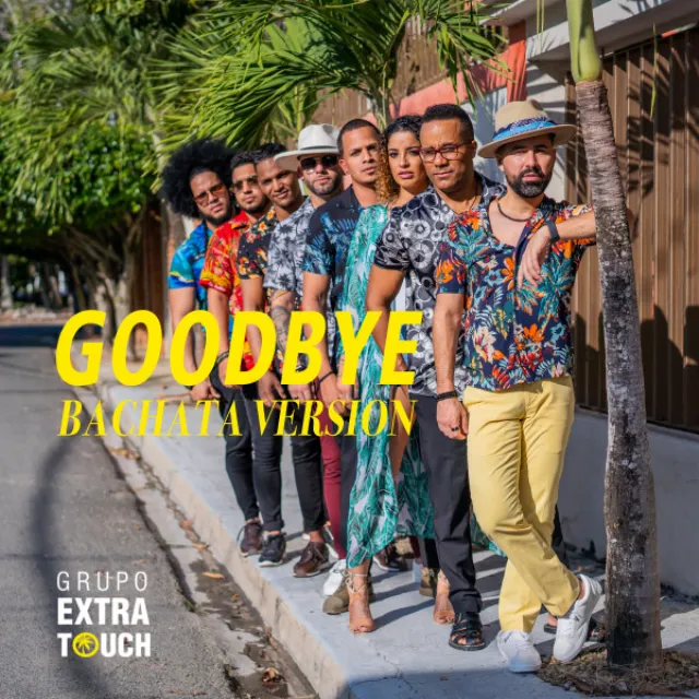 Goodbye - Bachata Version