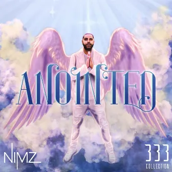 Anointed by Nimz