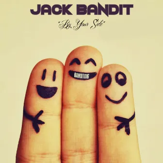 By Your Side by Jack Bandit