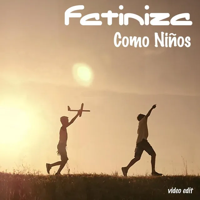 Como Niños (Video Edit)