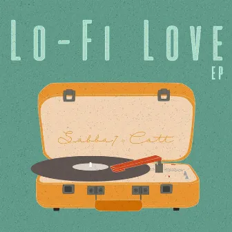 Lo-Fi Love - EP by Catt