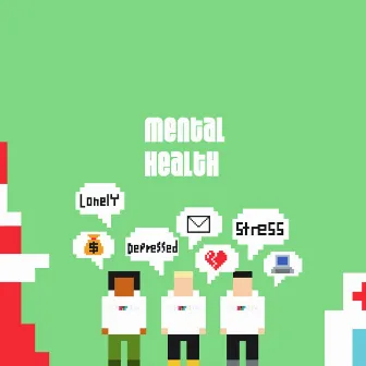 Mental Health by CIRRRCLE