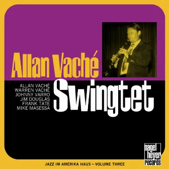 Allan Vaché Swingtet (Live) by Allan Vaché