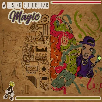 M.A.G.I.C by A Rising Superstar