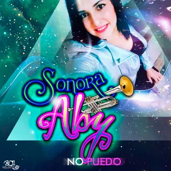 No Puedo by Sonora Aby