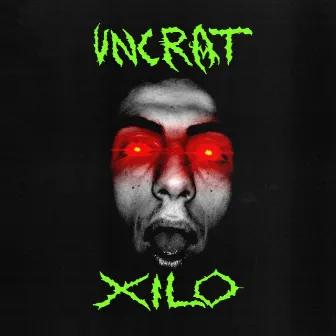 Xilo EP by Uncrat