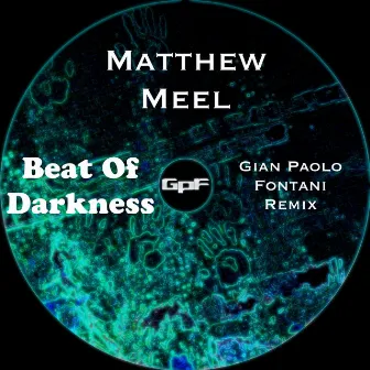 Beat of Darkness by Matthew Meel