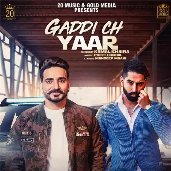 Gaddi Ch Yaar by Kamal Khaira