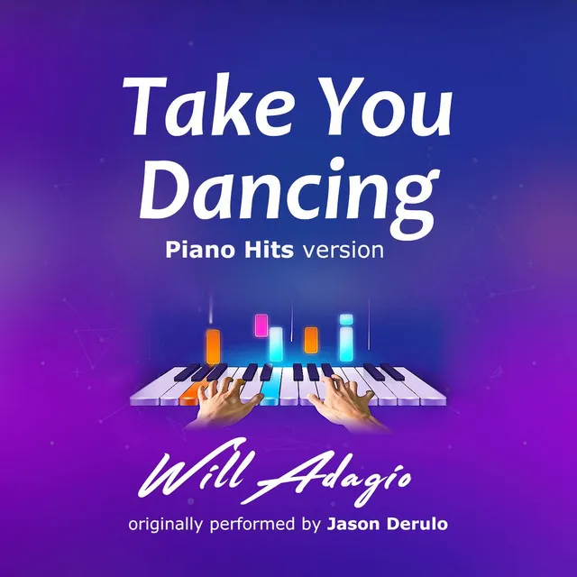 Take You Dancing (Piano Version)