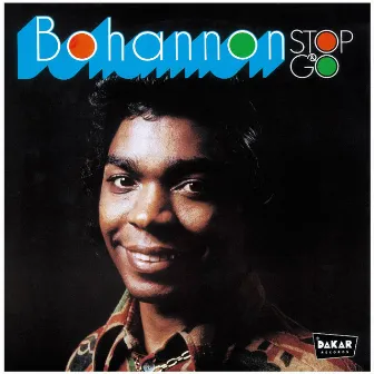 Stop & Go by Bohannon