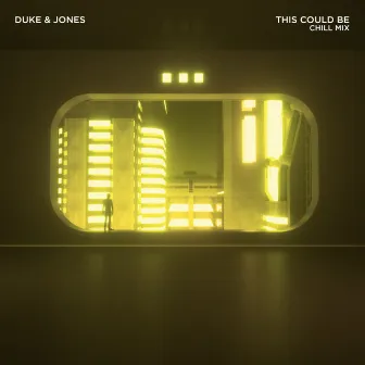 This Could Be (Chill Mix) by Duke & Jones