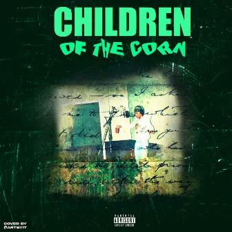 Children Of The Corn by Lil Rique