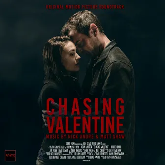 Chasing Valentine Soundtrack by Nick Andre