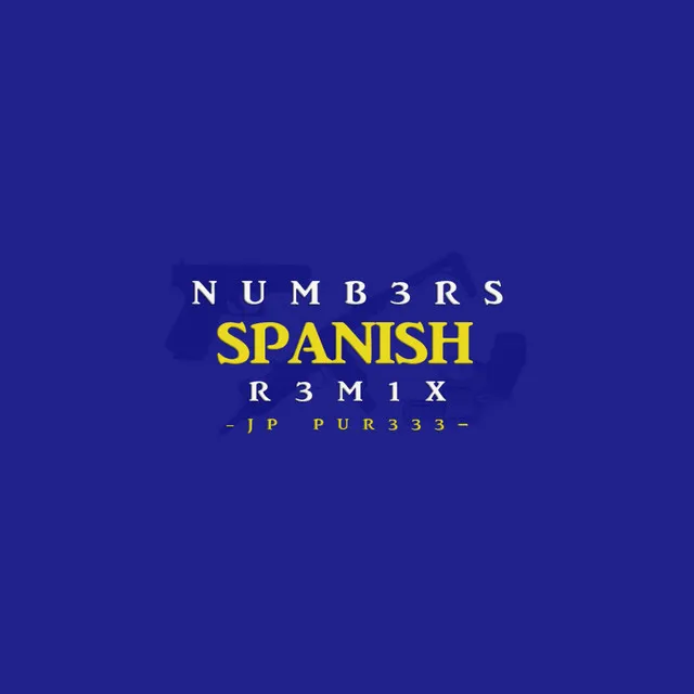 Numbers - Spanish Remix