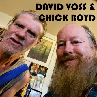 David Voss & Chick Boyd by David Voss