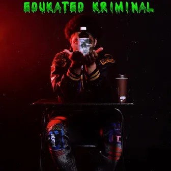 Edukated Kriminal by 53 Babi