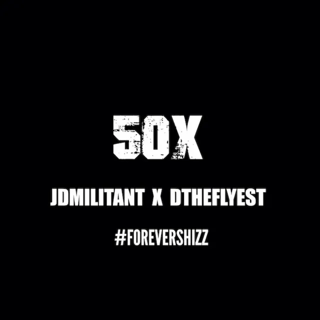 50X #FOREVERSHIZZ