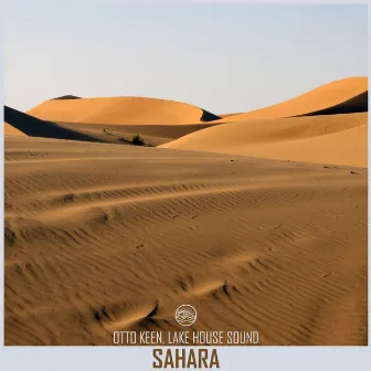 Sahara by Lake House Sound