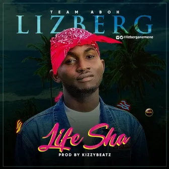 Life Sha by Lizberg