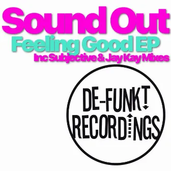 Feeling Good EP by Sound Out