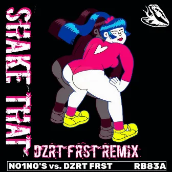 Shake That by DZRT FRST