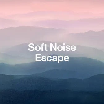 Soft Noise Escape by Best Noise