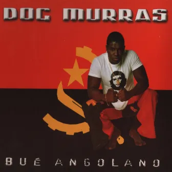 Bué Angolano by Dog Murras