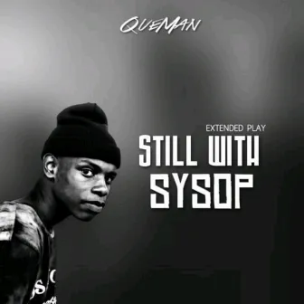 Still With Sysop EP by QueMan