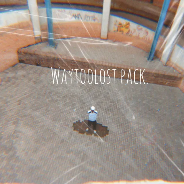 WayTooLost Pack