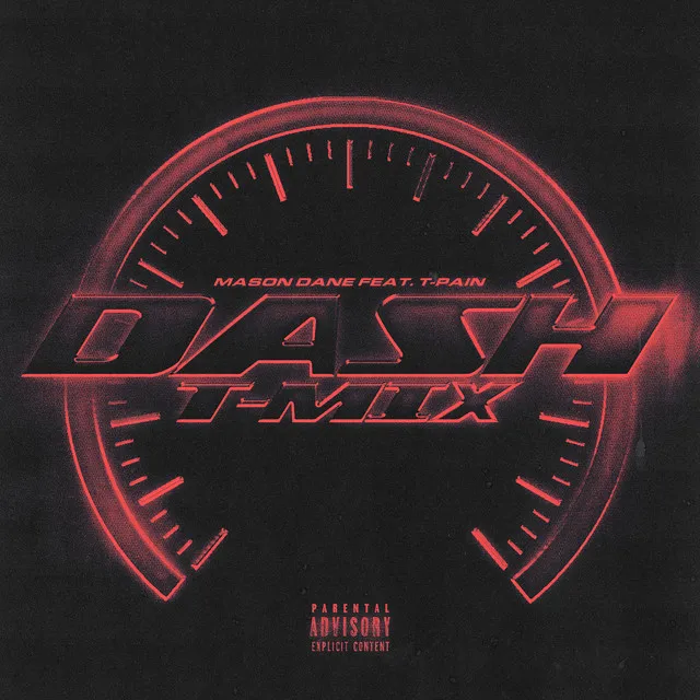 DASH (feat. T-Pain) - T-Mix