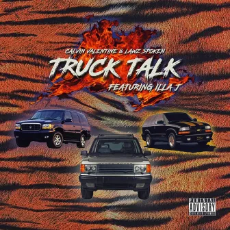 Truck Talk by Lawz Spoken