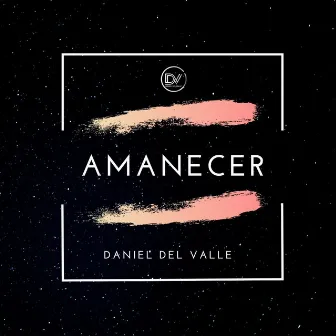 Amanecer by Daniel del Valle