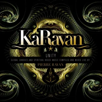 KaRavan - Unity (Compiled and Mixed Live by Pierre Ravan) by Pierre Ravan